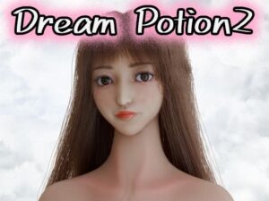 Dream Potion2(タクヲVAV) [d_597335]
