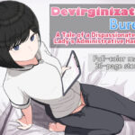 Devirginization Bureau: A Tale of a Dispassionate Lady’s Administrative Handling(クヌギの家) [d_618271]