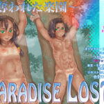 Paradise Lost  〜奪われた楽園〜(すたじお☆たぱたぱ) [d_631517]