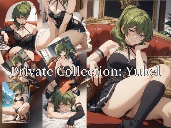 Private Collection: Yubel(新名) [d_632991]