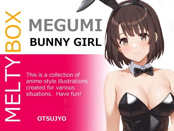MELTY BOX – MEGUMI bunny girl(OTSUJYO) [d_639625]