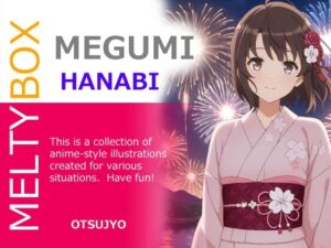 MELTY BOX – MEGUMI hanabi(OTSUJYO) [d_641368]