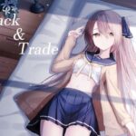 Hack ＆ Trade(Night White Lily) [d_650758]