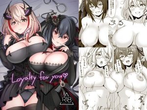 Loyalty for you(風芸雷膳) [d_651087]