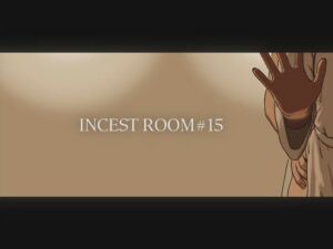 INCEST ROOM＃15(十六夜のキキ) [d_673506]