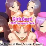 Girls Beat！ -2025 Complete Pack-(The Nation of Head Scissors) [d_721249]