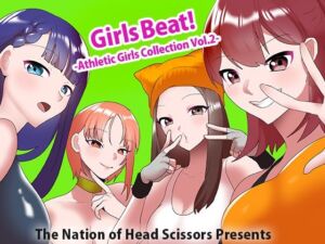 Girls Beat！ Athletic Girls Collection Vol.2(The Nation of Head Scissors) [d_724639]
