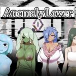 Anomaly Lover(りとるぱわーど) [d_727415]