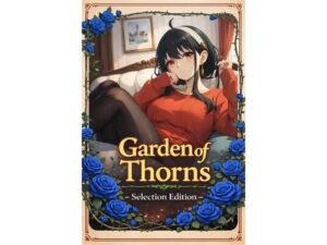 Garden of Thorns ？ Selection Edition(新名) [d_728914]