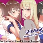 Girls Beat！ School Girl Collection vol.1(The Nation of Head Scissors) [d_738703]