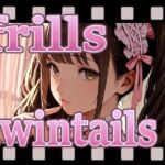 frills twintails MOVIE(パスカブ) [d_744846]