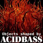 Objects shaped by ACIDBASS(鈴蘭) [d_745713]