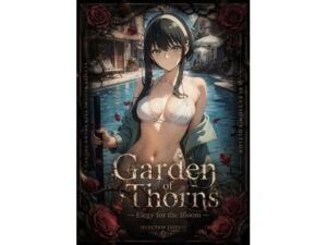 Garden of Thorns ？ Elegy for the Bloom(新名) [d_768335]
