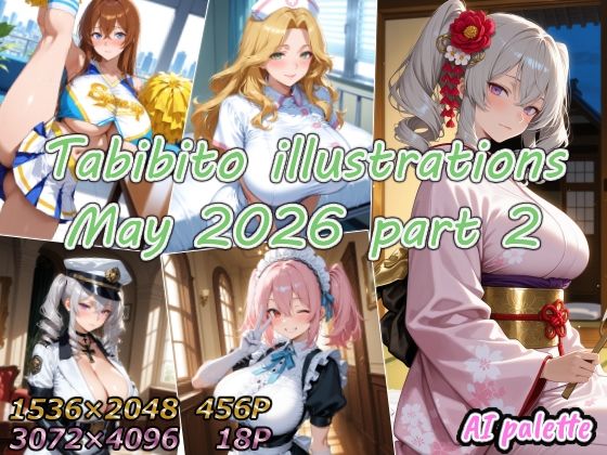 Tabibito illustrations May 2026 part2(AIPalette) [d_791022]