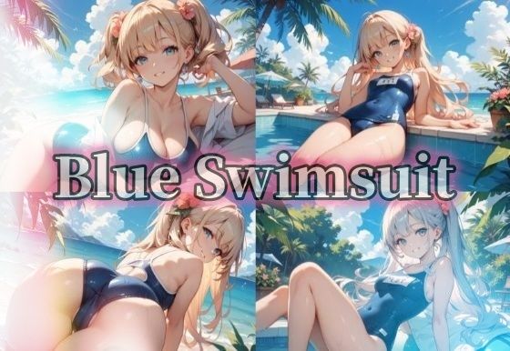 【豪華500枚セット】Blue Swimsuit(Elegant AI Girls) [d_791982]