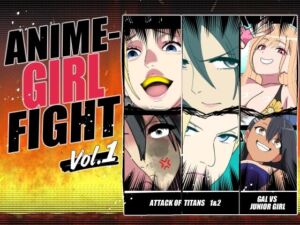 ANIME-GIRL-FIGHT-vol1(悪魔がきたりて) [d_802345]